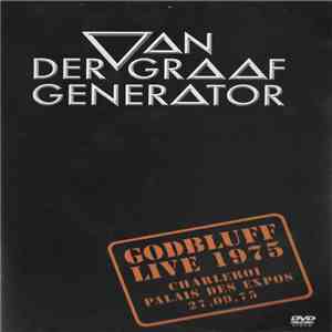 Van Der Graaf Generator - Godbluff Live 1975 download free