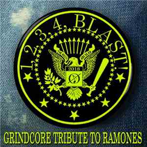 Various - 1, 2, 3, 4, BLAST! - Grindcore Tribute to Ramones download free