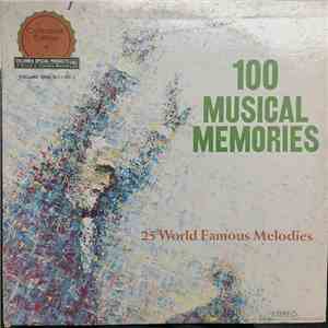 Various - 100 Musical Memories - 25 World Famous Melodies - Volume One / Record 3 download mp3 flac