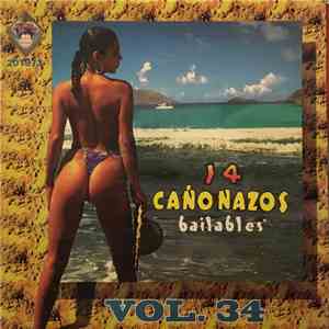 Various - 14 Cañonazos Bailables Vol. 34 download free Various - 14 Cañonazos Bailables Vol. 34 download mp3 flac