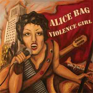 Various - Alice Bag Violence Girl download free Various - Alice Bag Violence Girl download mp3 flac