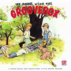 Various - At Home With The Groovebox download free