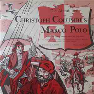 Various - Die Abenteuer Von Christoph Columbus Und Marco Polo download mp3 flac