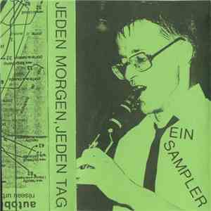Various - Jeden Morgen, Jeden Tag (Ein Sampler) download mp3 flac