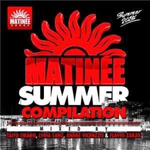 Various - Matinée Summer Compilation 2015 download free Various - Matinée Summer Compilation 2015 download mp3 flac