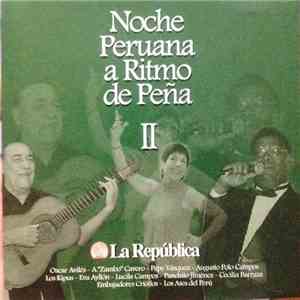 Various - Noche Peruana A Ritmo De Peña II download mp3 flac