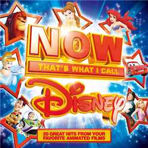 Various - Now That's What I Call Disney, Vol. 1 download free Various - Now That's What I Call Disney, Vol. 1 download mp3 flac
