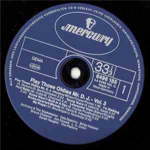 Various - Play Those Oldies Mr. D.J. Vol. III download free Various - Play Those Oldies Mr. D.J. Vol. III download mp3 flac
