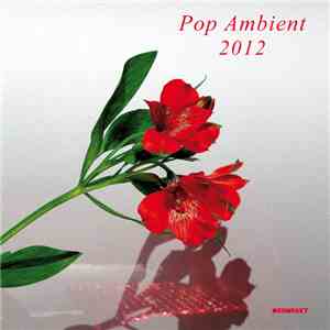 Various - Pop Ambient 2012 download free