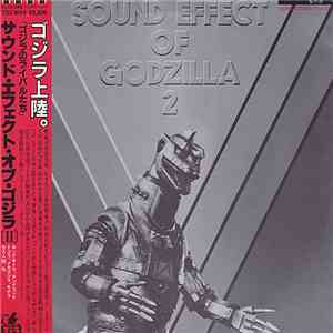Various - Sound Effect Of Godzilla 2 - Godzilla's Rivals download mp3 flac