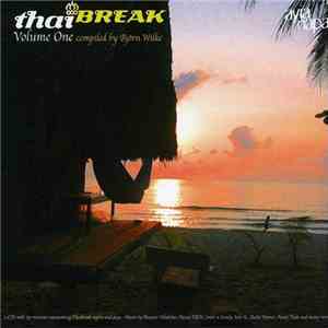 Various - ThaiBreak Volume One (Compiled by Björn Wilke) download free Various - ThaiBreak Volume One (Compiled by Björn Wilke) download mp3 flac