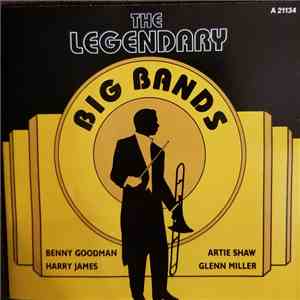 Various - The Legendary Big Bands download free Various - The Legendary Big Bands download mp3 flac