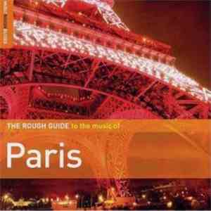 Various - The Rough Guide To The Music Of Paris download mp3 flac