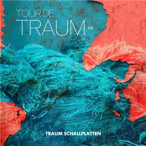 Various - Tour De Traum XII download mp3 flac