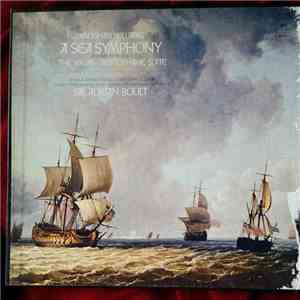 Vaughan Williams • Sheila Armstrong • John Carol Case • London Philharmonic Choir • London Philharmonic Orchestra • Sir Adrian Boult - A Sea Symphony • The Wasps · Aristophanic Suite download mp3 flac
