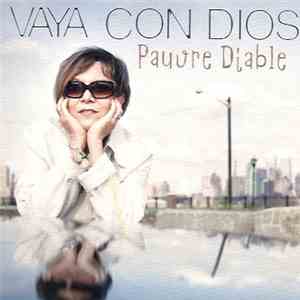 Vaya Con Dios - Pauvre Diable download mp3 flac