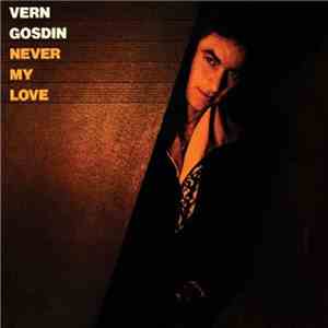 Vern Gosdin - Never My Love download free