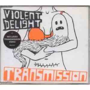 Violent Delight - Transmission download free