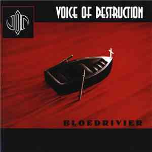 Voice Of Destruction  - Bloedrivier download mp3 flac