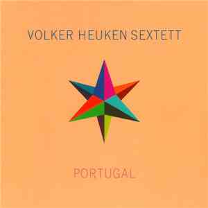 Volker Heuken Sextett - Portugal download free Volker Heuken Sextett - Portugal download mp3 flac