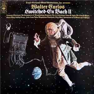 Walter Carlos - Switched-On Bach II download mp3 flac