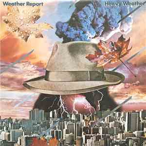Weather Report - Heavy Weather download free Weather Report - Heavy Weather download mp3 flac
