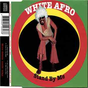 White Afro - Stand By Me download mp3 flac
