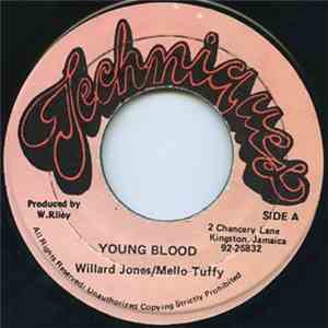Willard Jones, Mello Tuffy - Young Blood download free