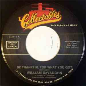 William DeVaughn / New York City - Be Thankful For What You Got / I'm Doin' Fine Now download free