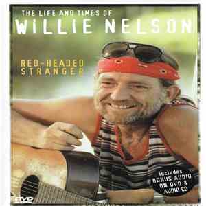 Willie Nelson - The Life And Times Of Willie Nelson: Red-Headed Stranger download mp3 flac