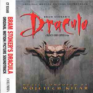 Wojciech Kilar - Bram Stoker's Dracula (Original Motion Picture Soundtrack) download mp3 flac