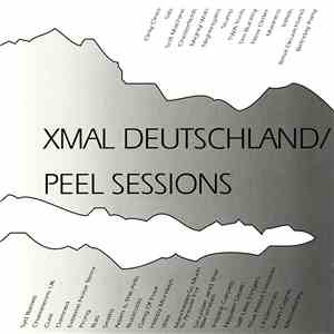 Xmal Deutschland - The Peel Sessions download mp3 flac