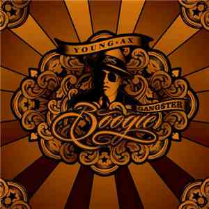 Young Ax - Gangster Boogie download free Young Ax - Gangster Boogie download mp3 flac