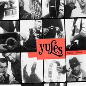 Yules - Strike A Balance download mp3 flac