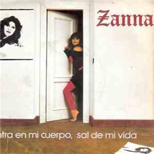 Zanna - Entra En Mi Cuerpo, Sal De Mi Vida download mp3 flac